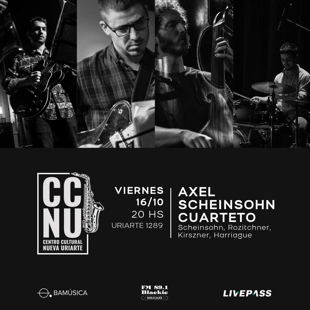 Flyer de Axel Scheinsohn Cuarteto en CCNU