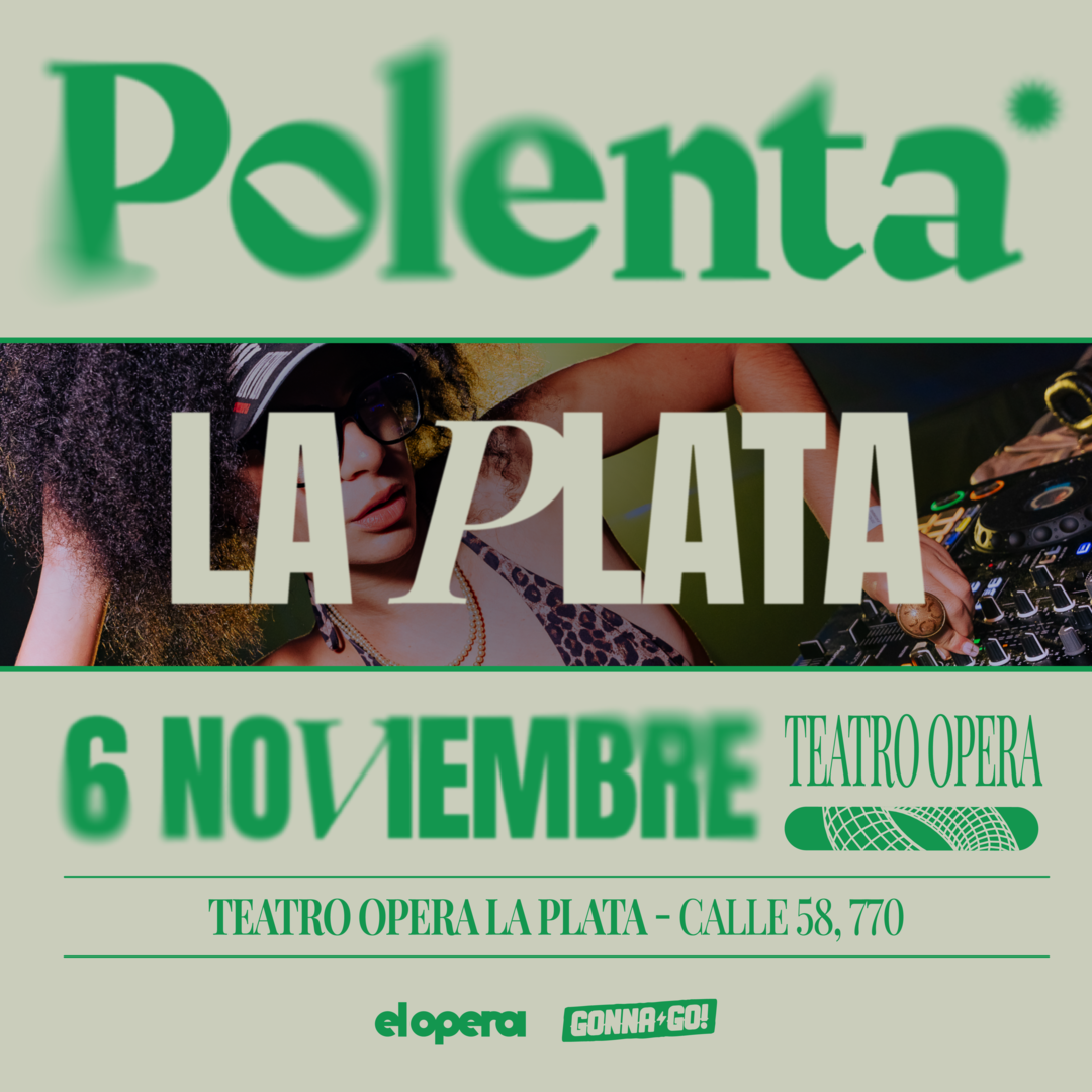 POLENTA en el Teatro Ópera LP