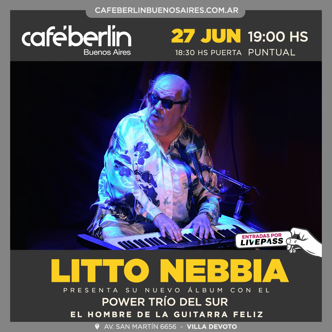 Litto Nebbia en Café Berlín