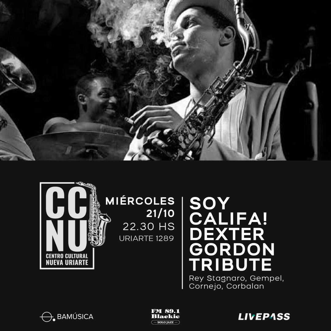 Soy Califa! Dexter Gordon Tribute en CCNU