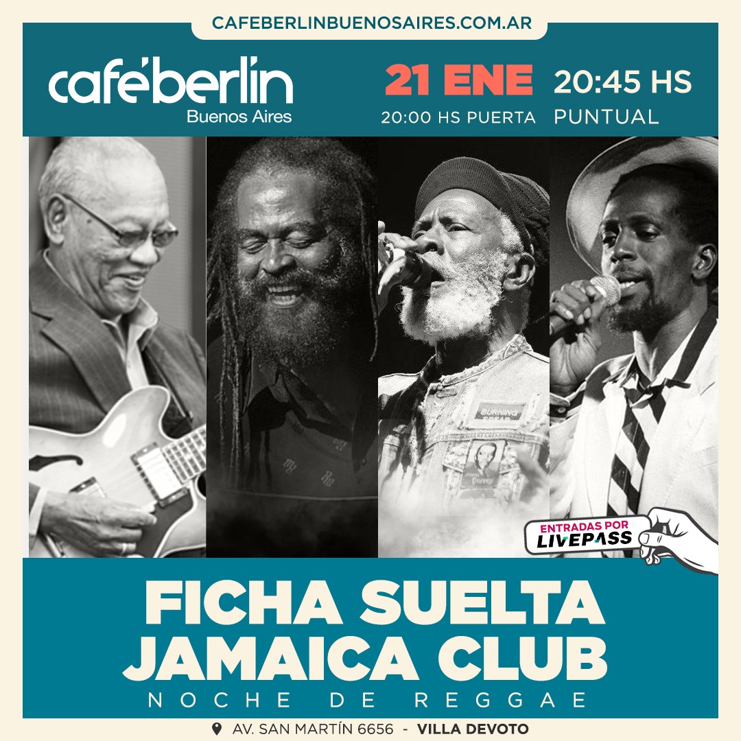 Ficha Suelta - Jamaica Club en Café Berlín