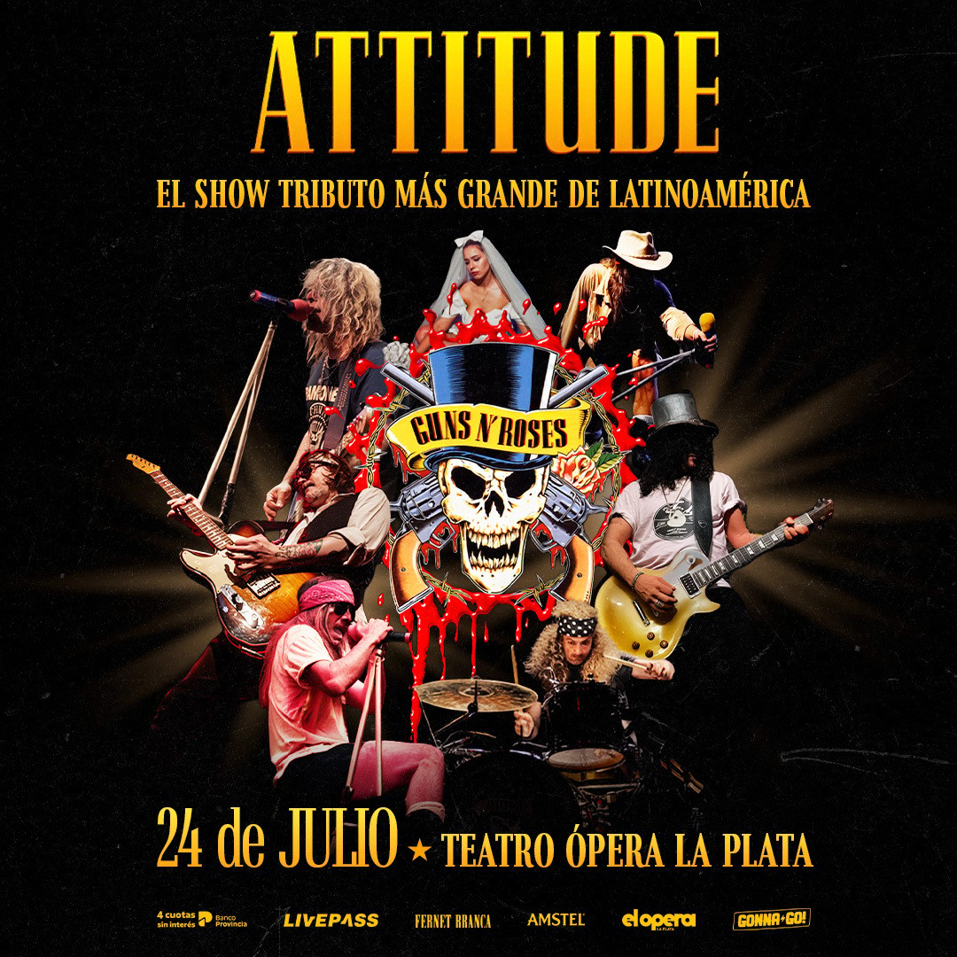 ATTITUDE - Tributo a Guns N' Roses en el Teatro Ópera LP