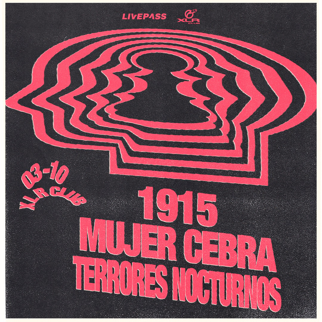 1915 + MUJER CEBRA + TERRORES NOCTURNOS en San Miguel