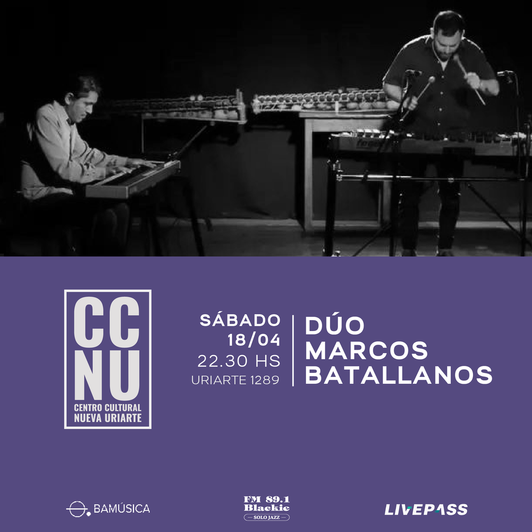 Dúo Marcos-Batallanos en CCNU