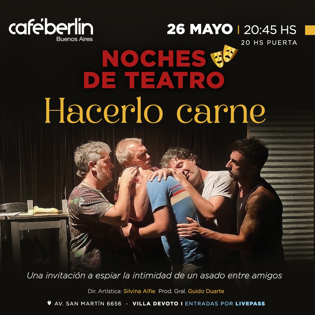Noche de Teatro- Hacelo Carne en Café Berlín