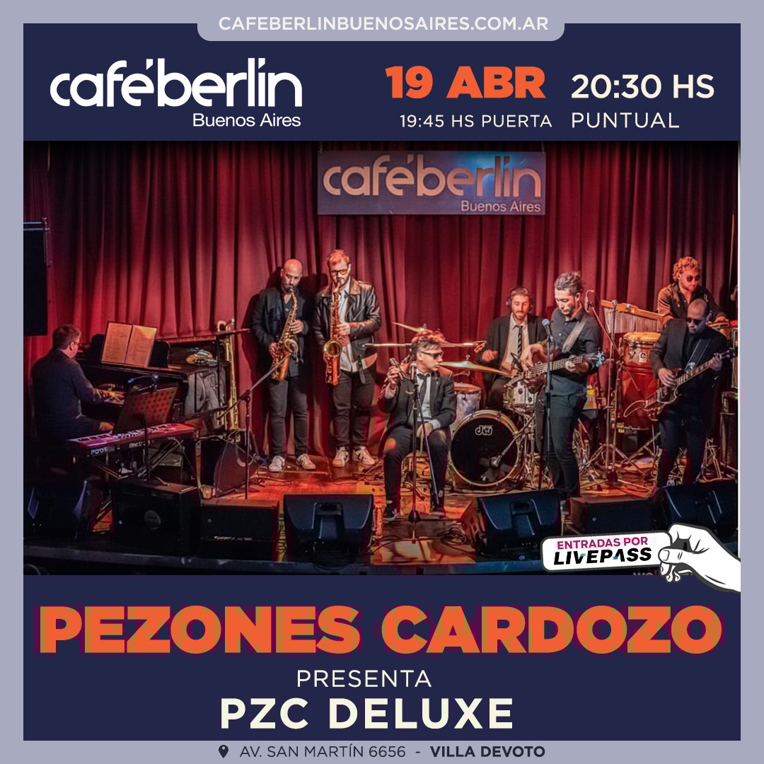 Pezones Cardozo - Presenta PZC Deluxe en Café Berlín