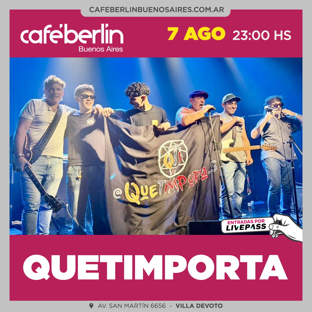 Quetimporta en Café Berlín
