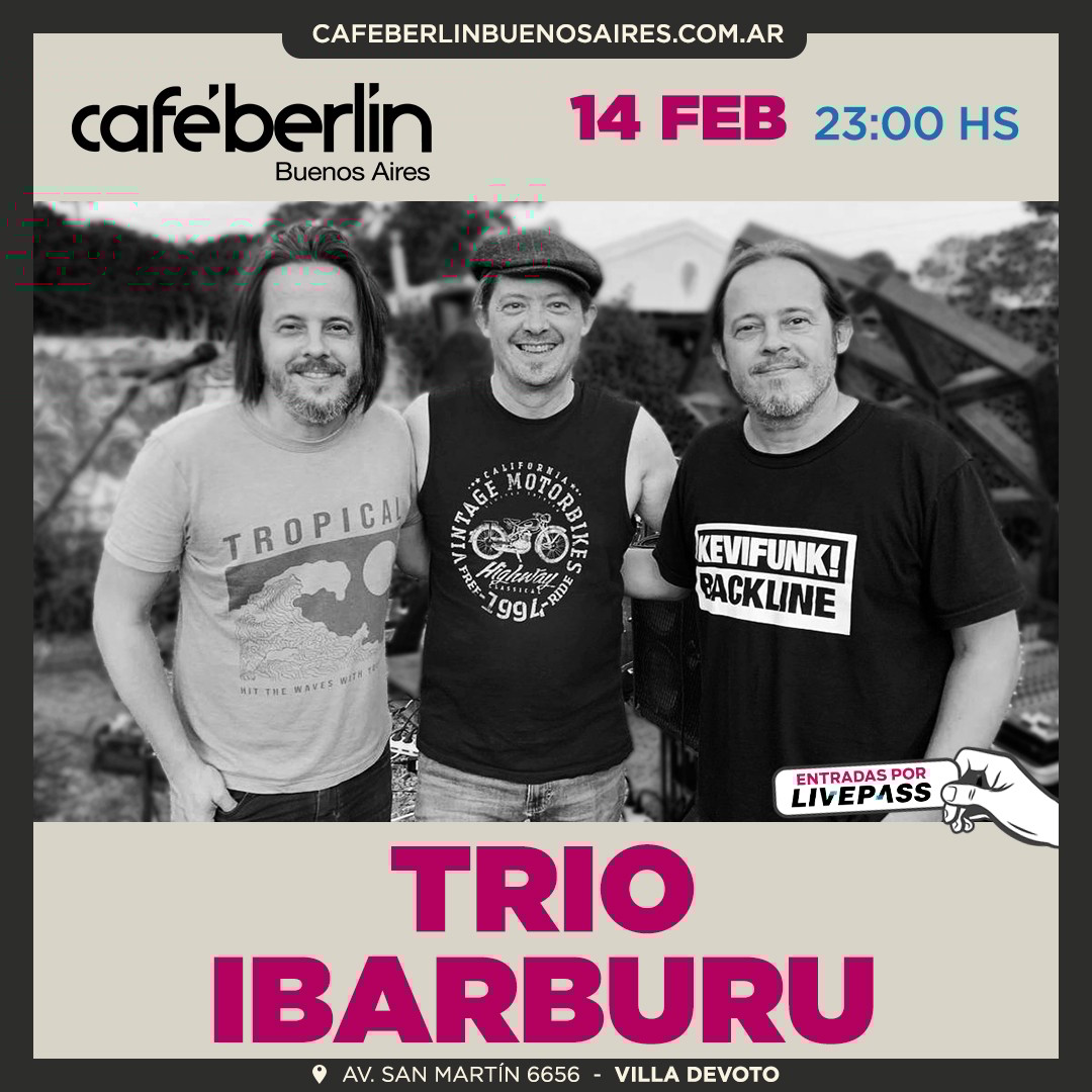 Trío Ibarburu en Café Berlín