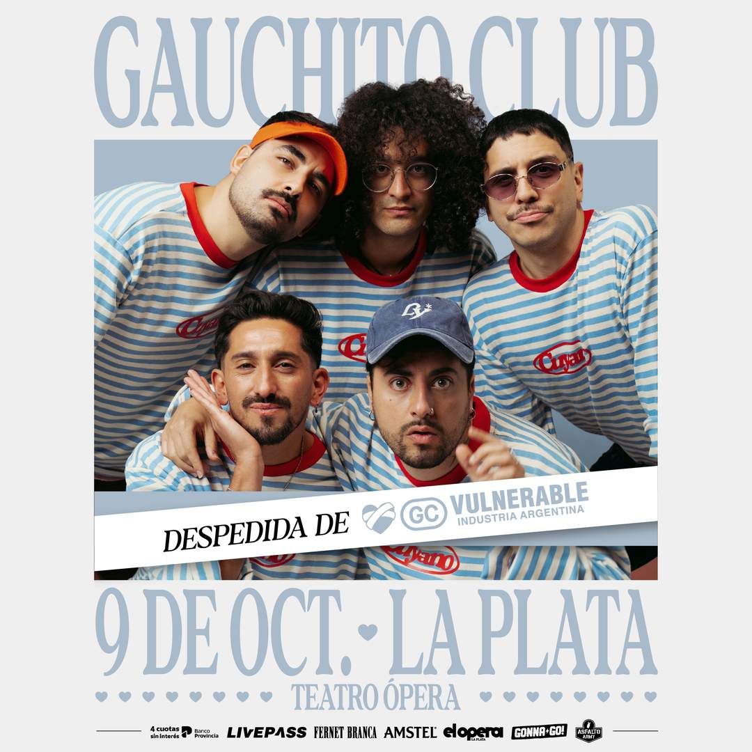 Entradas para GAUCHITO CLUB en el Teatro Ópera LP - Livepass