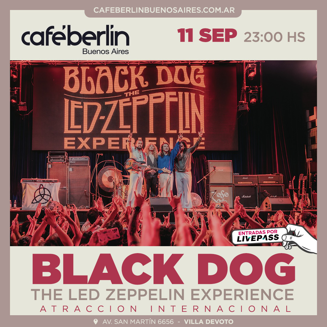 Black Dog - The Led Zeppelin Experience en Café Berlín