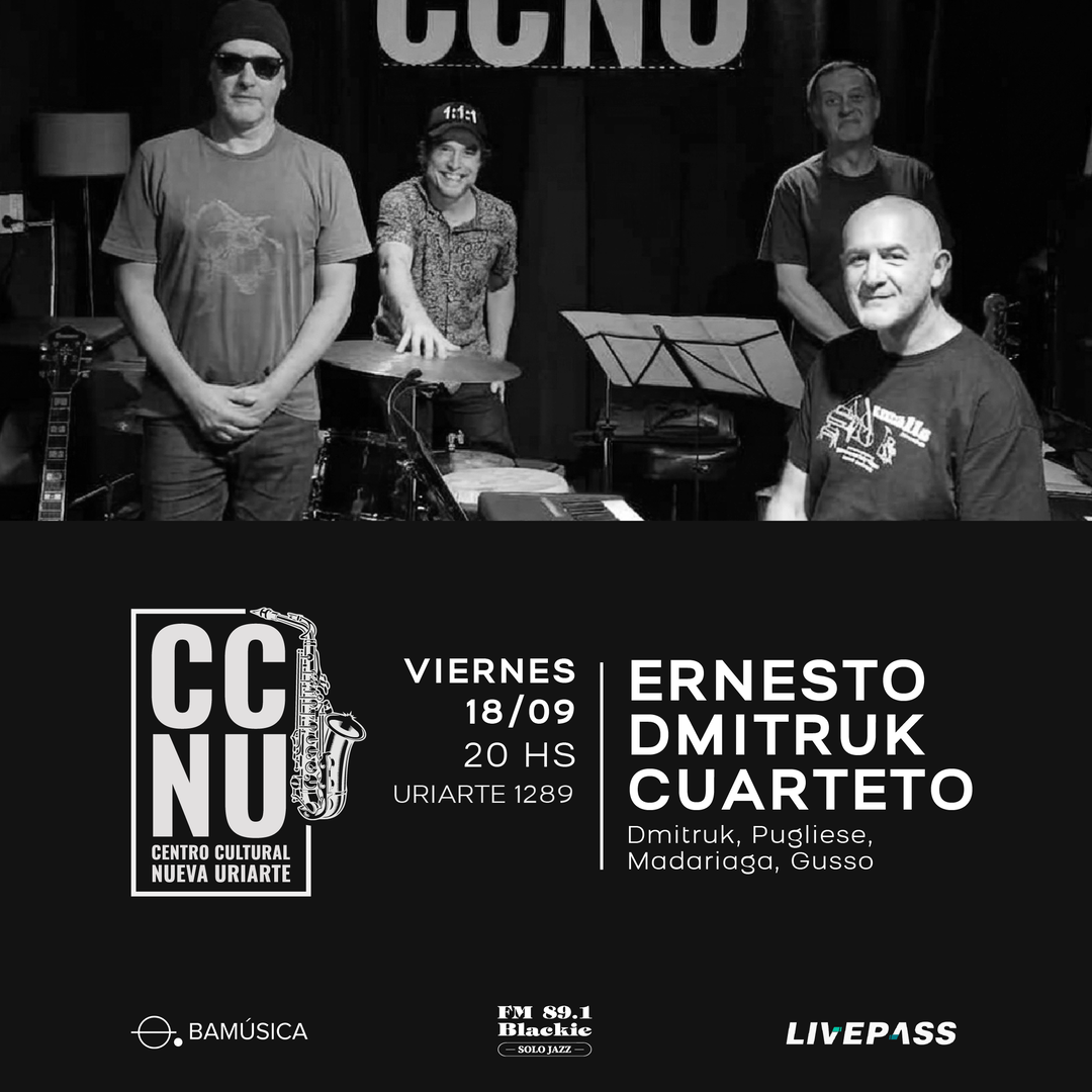 Ernesto Dmitruk Cuarteto en CCNU