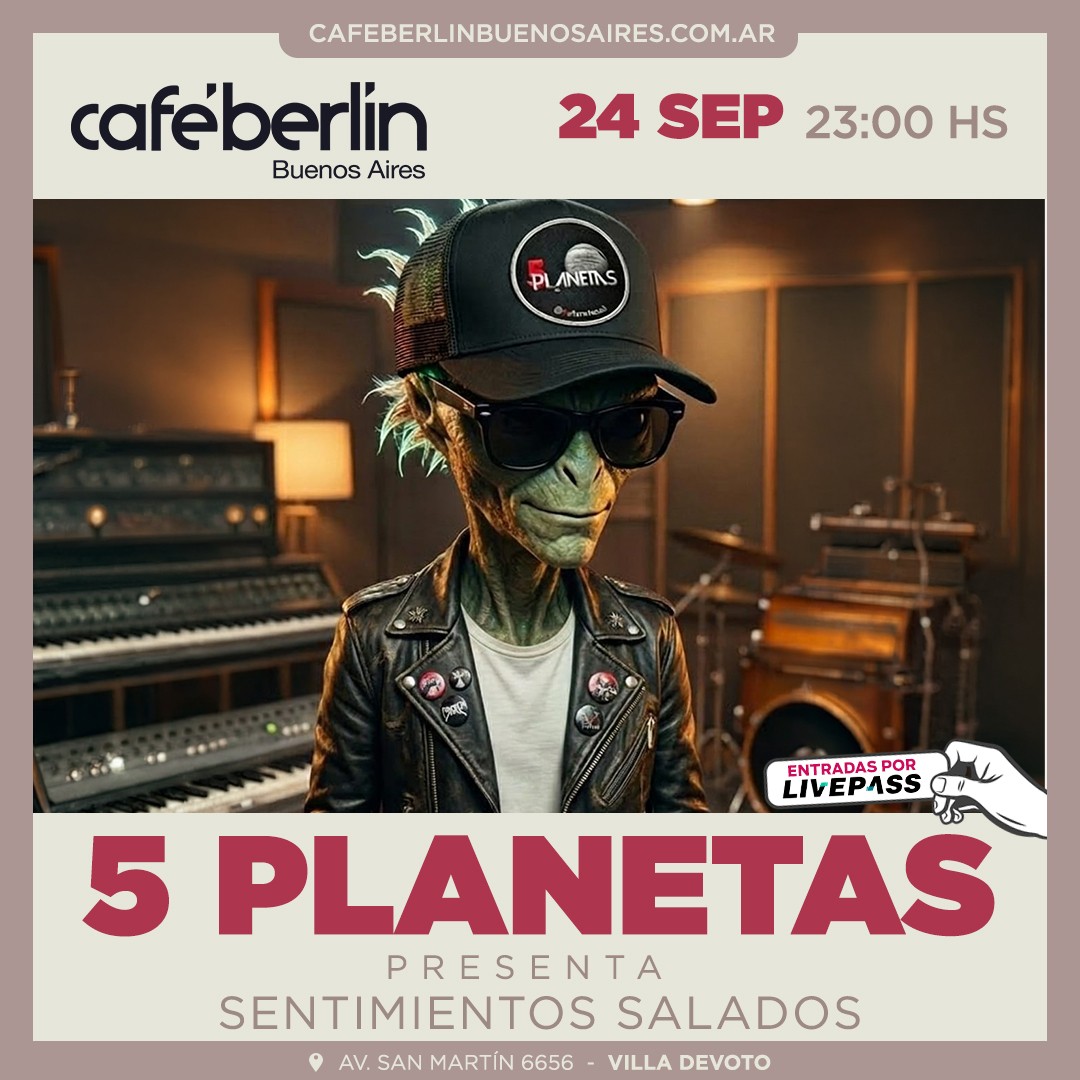 5 Planetas en Café Berlín