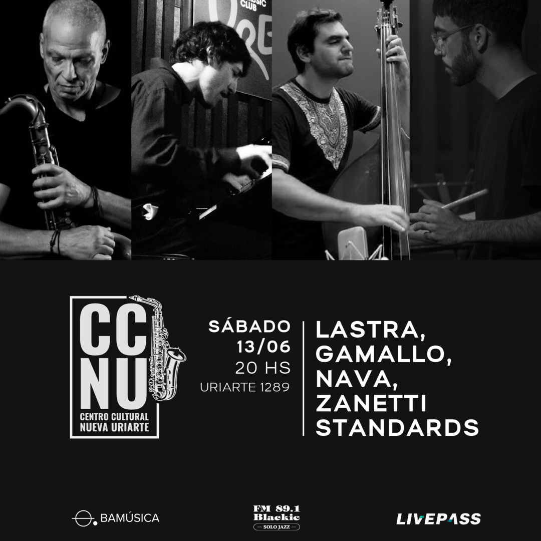 Lastra / Gamallo / Nava / Zanetti standards en CCNU
