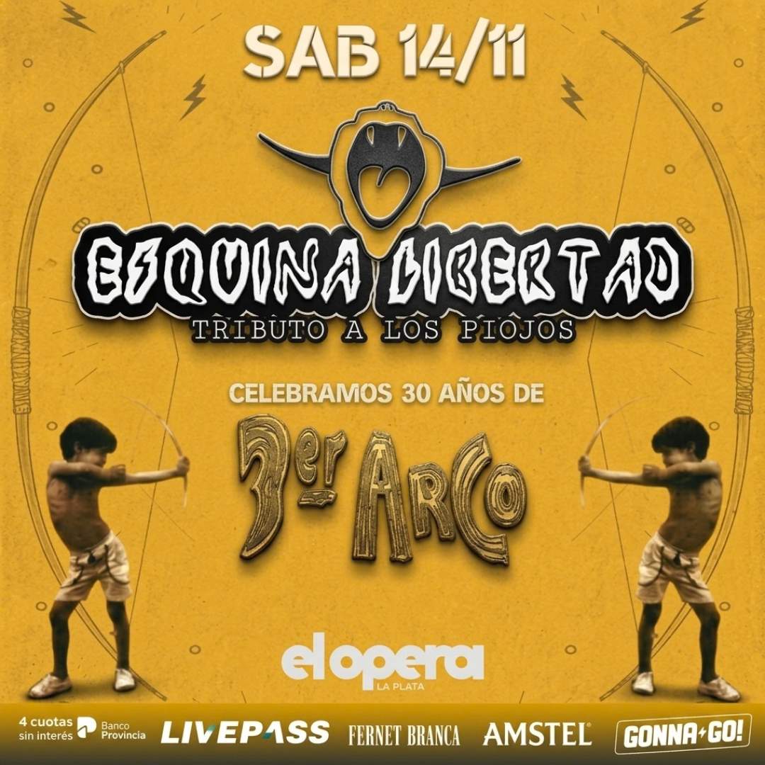 Entradas para ESQUINA LIBERTAD - Tributo a Los Piojos en el Teatro Ópera LP - Livepass