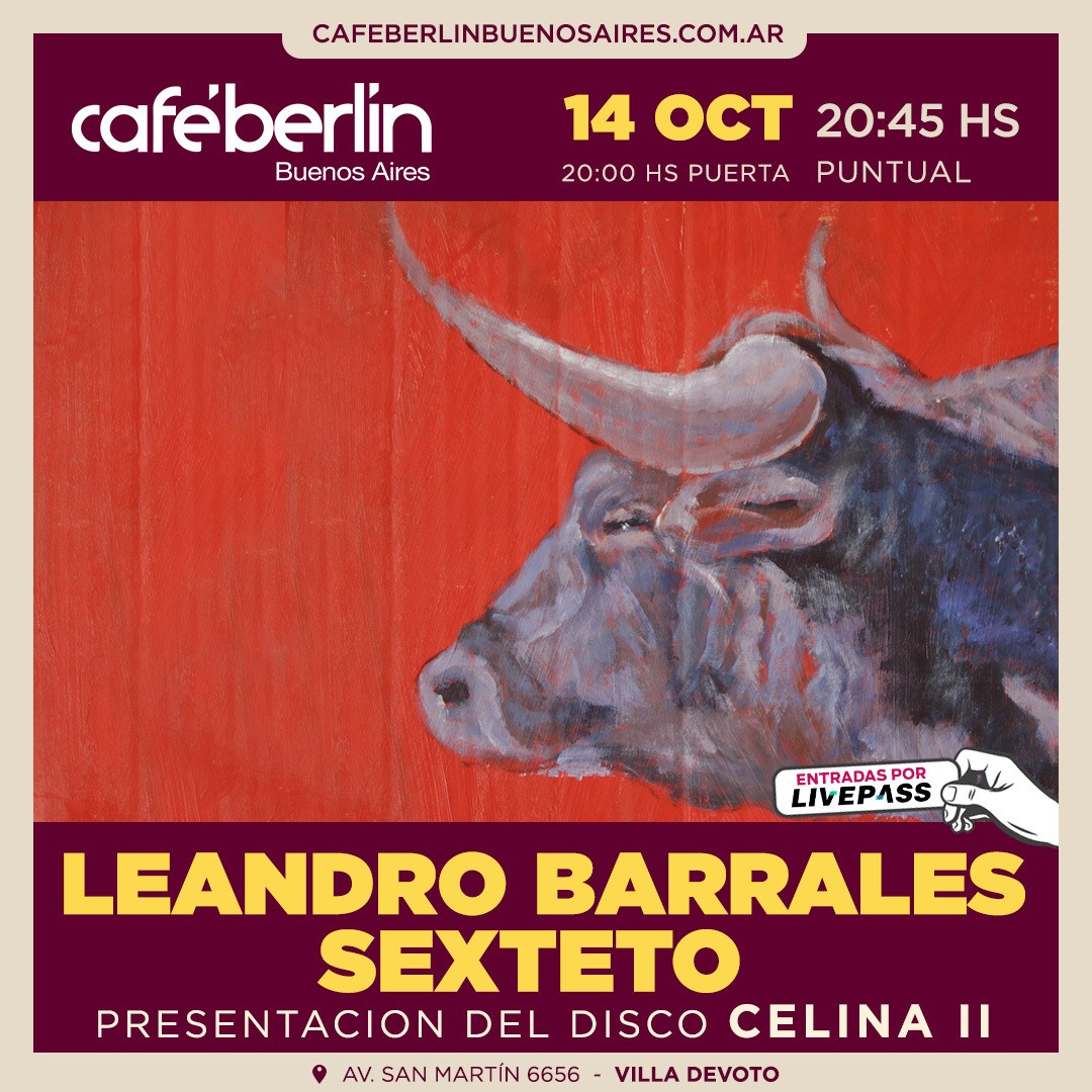 Leandro Barrales Sexteto en Café Berlín