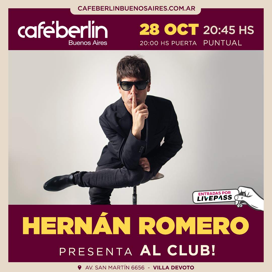 Entradas para Hernán Romero en Café Berlín - Livepass