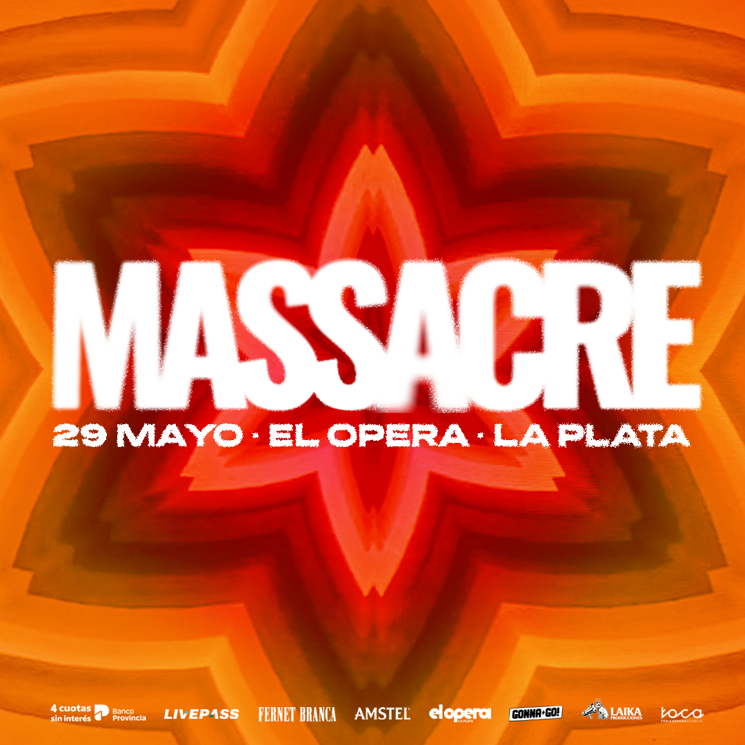 MASSACRE en el Teatro Ópera LP