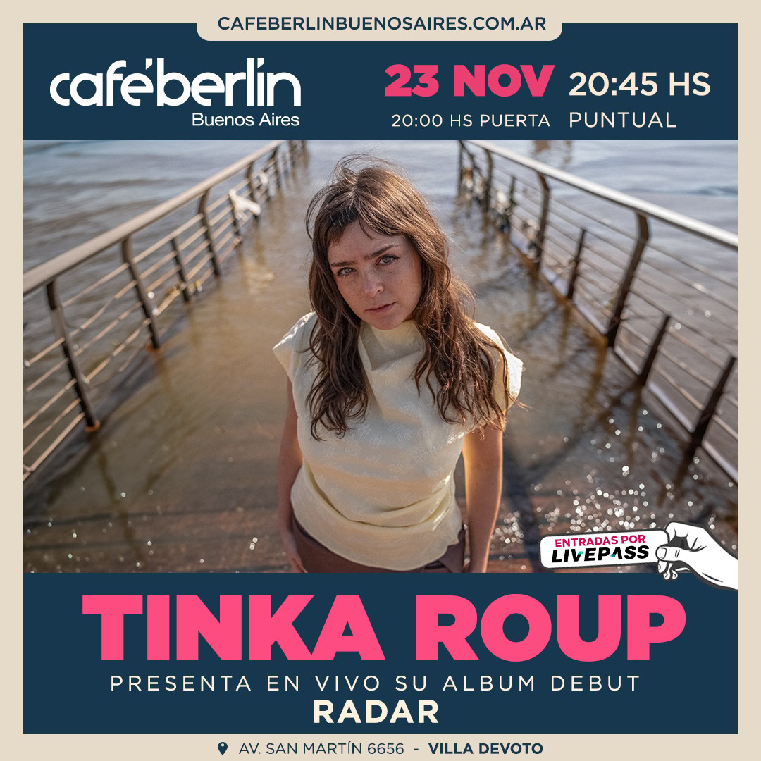 Tinka Roup - Presenta Radar en Café Berlín