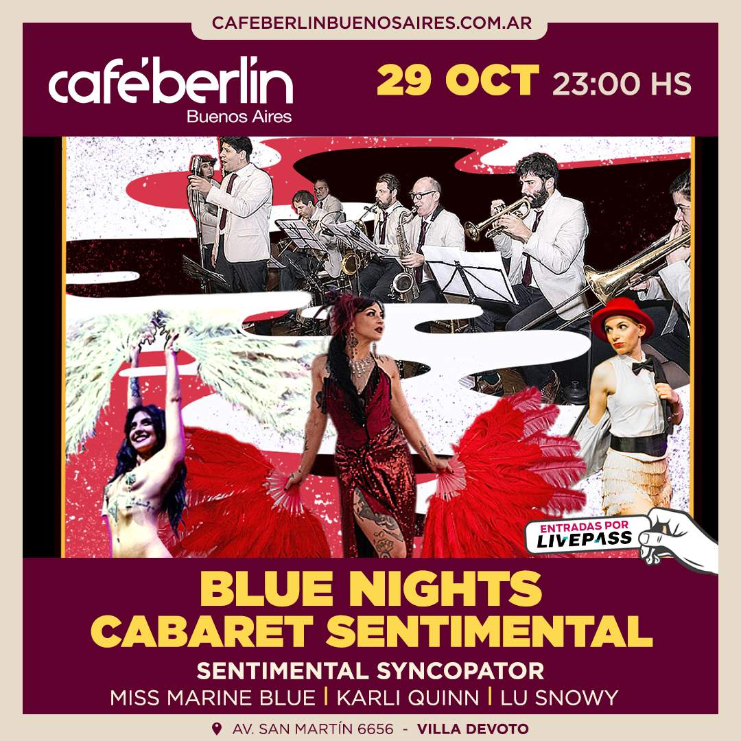 Entradas para Blue Nights en Café Berlín - Livepass