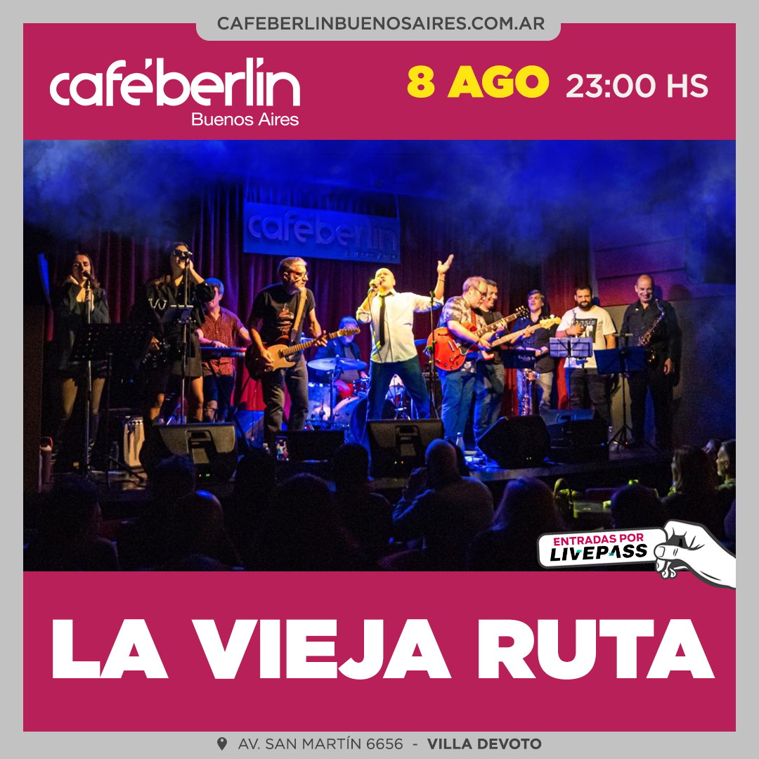 Vieja Ruta en Café Berlín