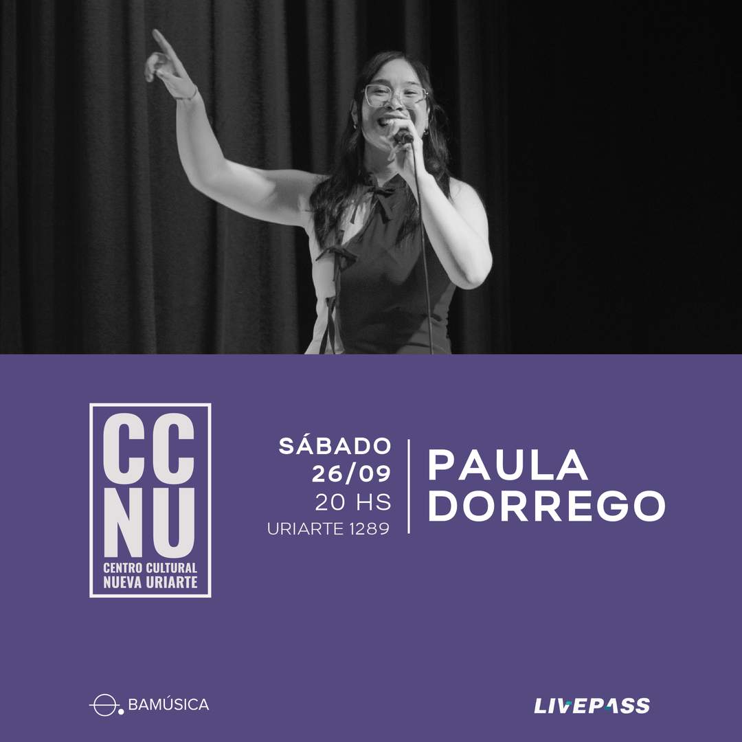 Entradas para Paula Dorrego en CCNU - Livepass