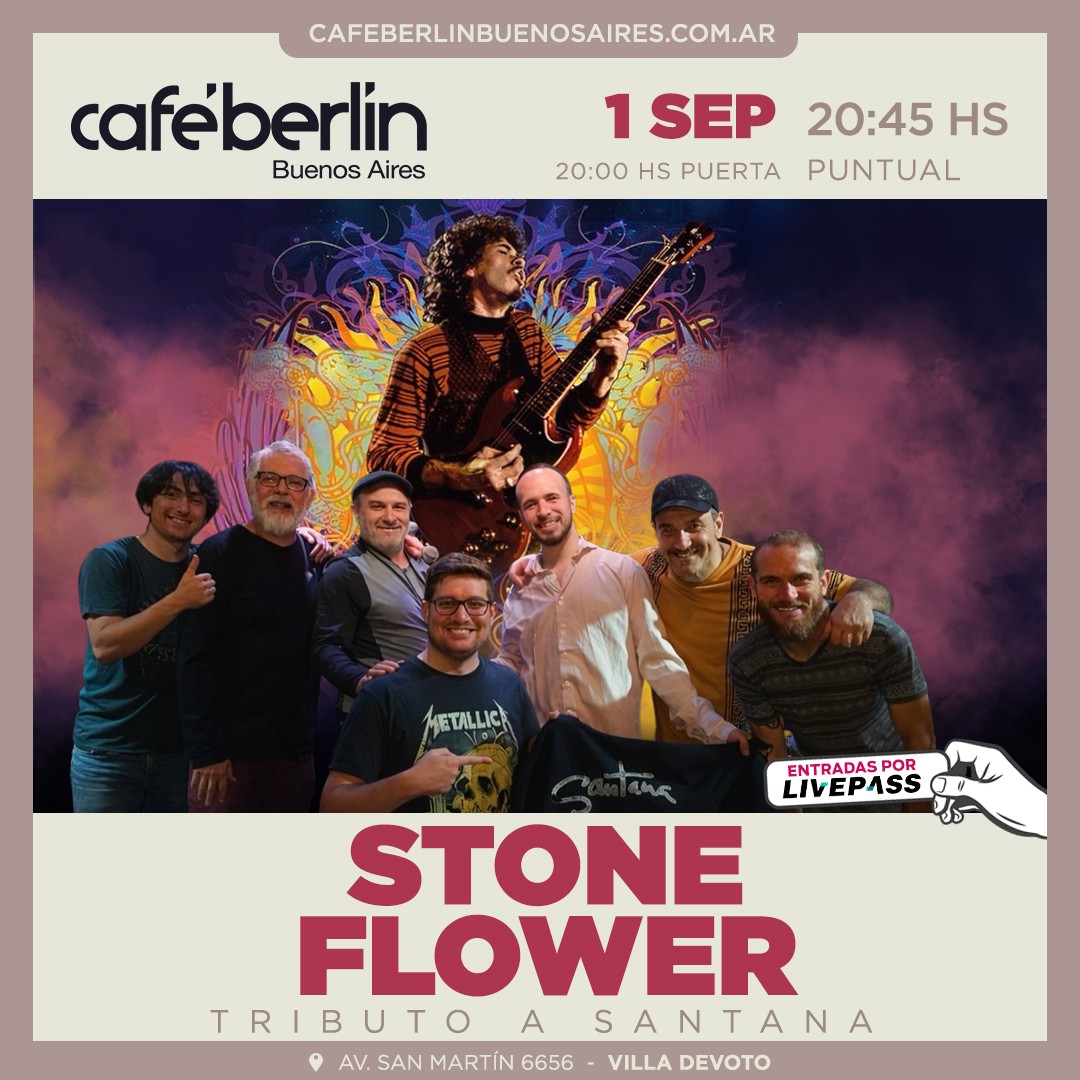 Stone Flower en Café Berlín